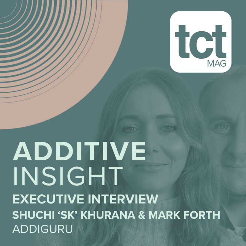 TCT Additive Insight Podcast — Addiguru